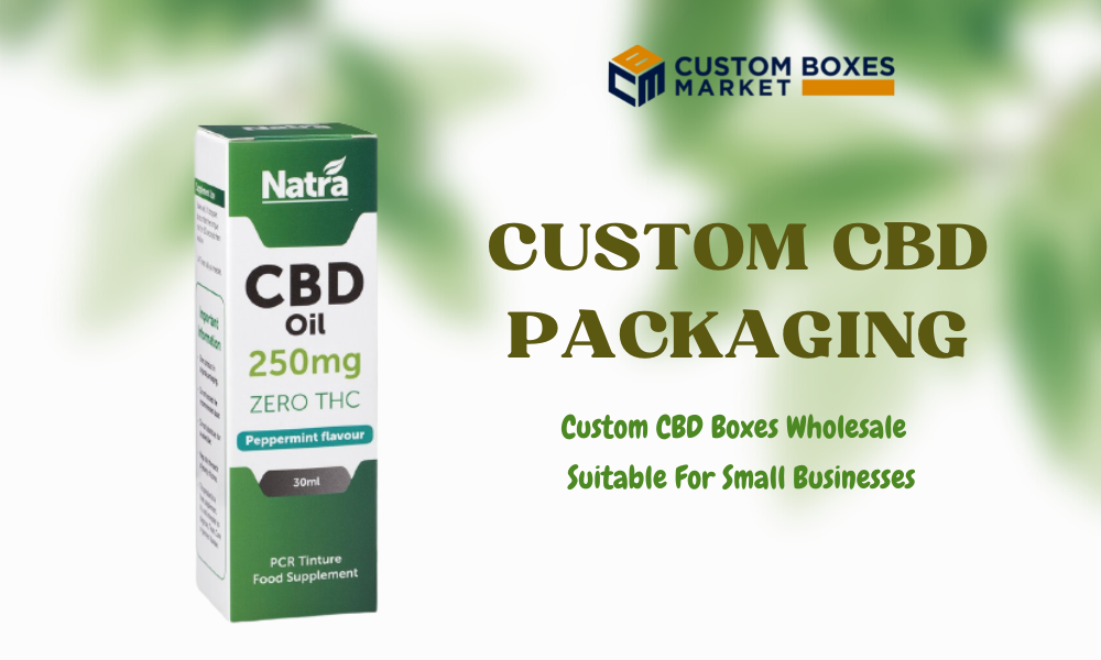 Custom CBD Boxes Wholesale – Suitable For Small Businesses